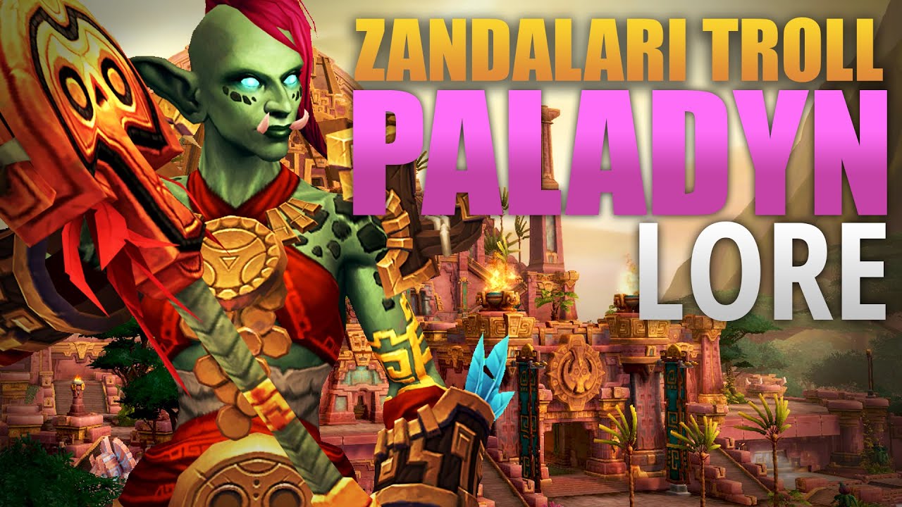Zandalarii Troll Paladyn || O co tutaj chodzi?
