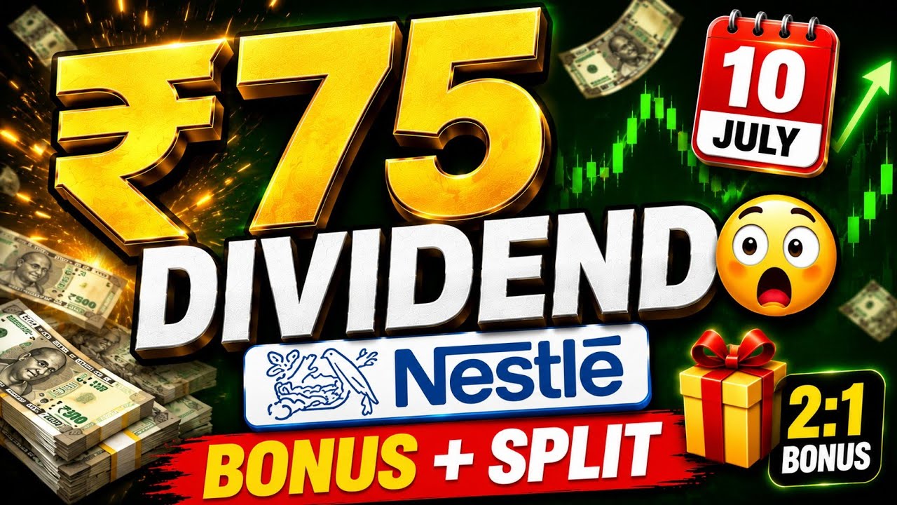 ₹75 Dividend😱 | Nestl&eacute;, Axis Bank, Titan & More | Bonus, Stock Split & Record Dates | 6&ndash;10 July 2026