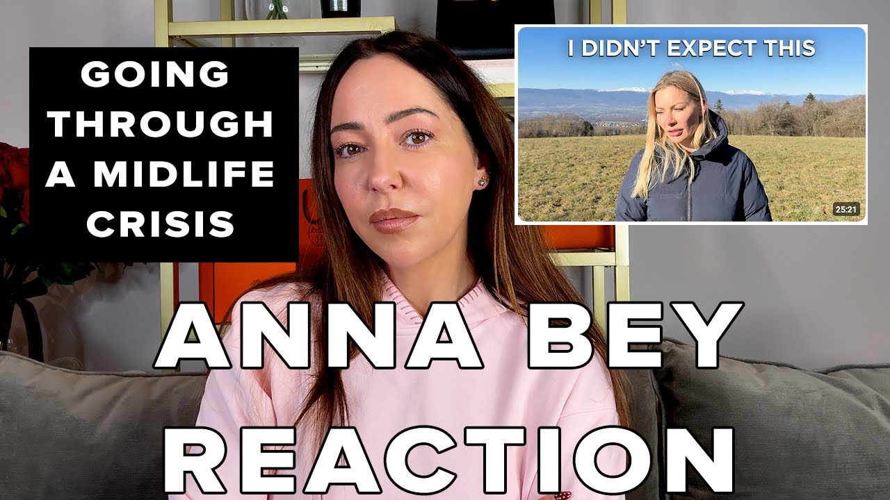 I'm Going Through a Midlife Crisis (since 2023) - ANNA BEY REACTION