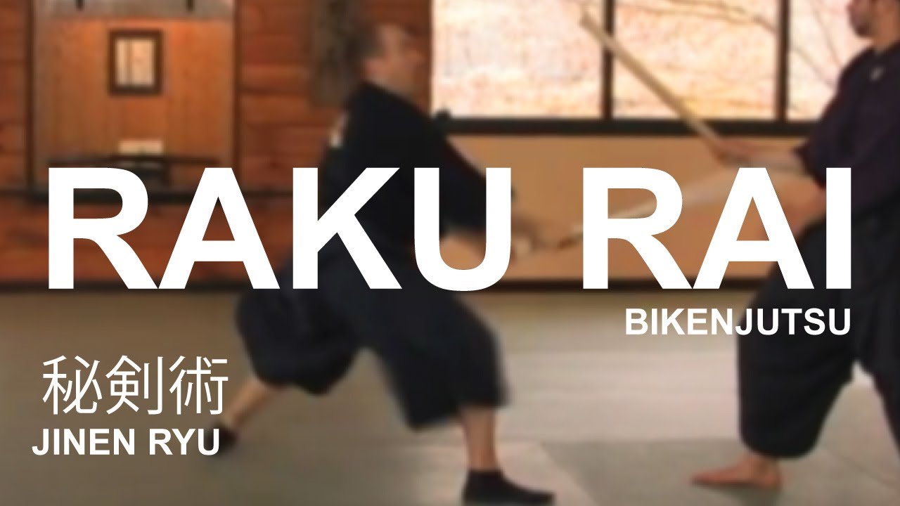 Kenjutsu: Raku Rai 落雷 Jinen Ryu Bikenjutsu