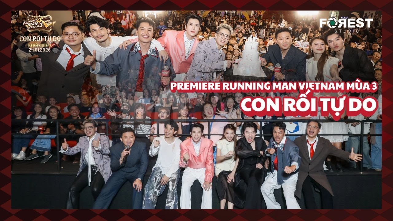 RECAP: Buổi Ra Mắt Phim RUNNING MAN VIỆT NAM MÙA 3: 