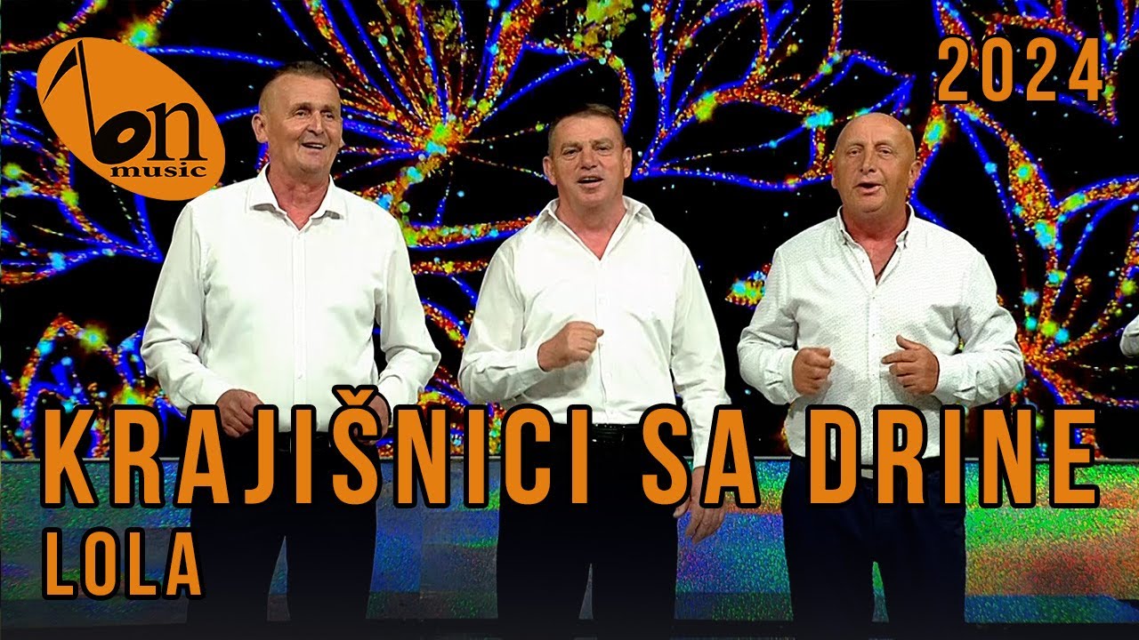 Krajišnici sa Drine - Lola BN Music Etno 2024