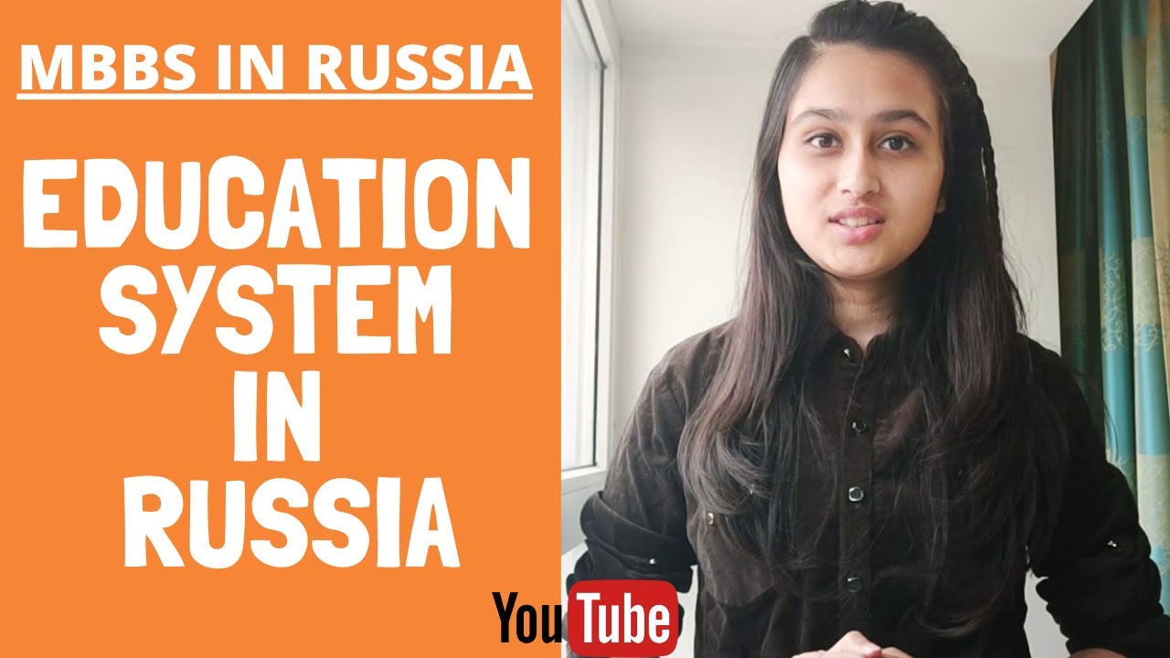 MBBS IN RUSSIA | EDUCATION SYSTEM | MBBS IN RUSSIA FOR INDIANS