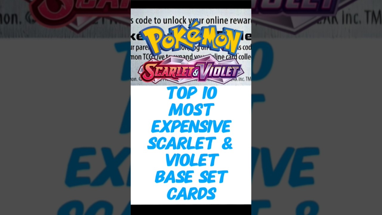NEW UPDATED Top 10 Most Expensive Scarlet and Violet Base Set Pokémon Cards