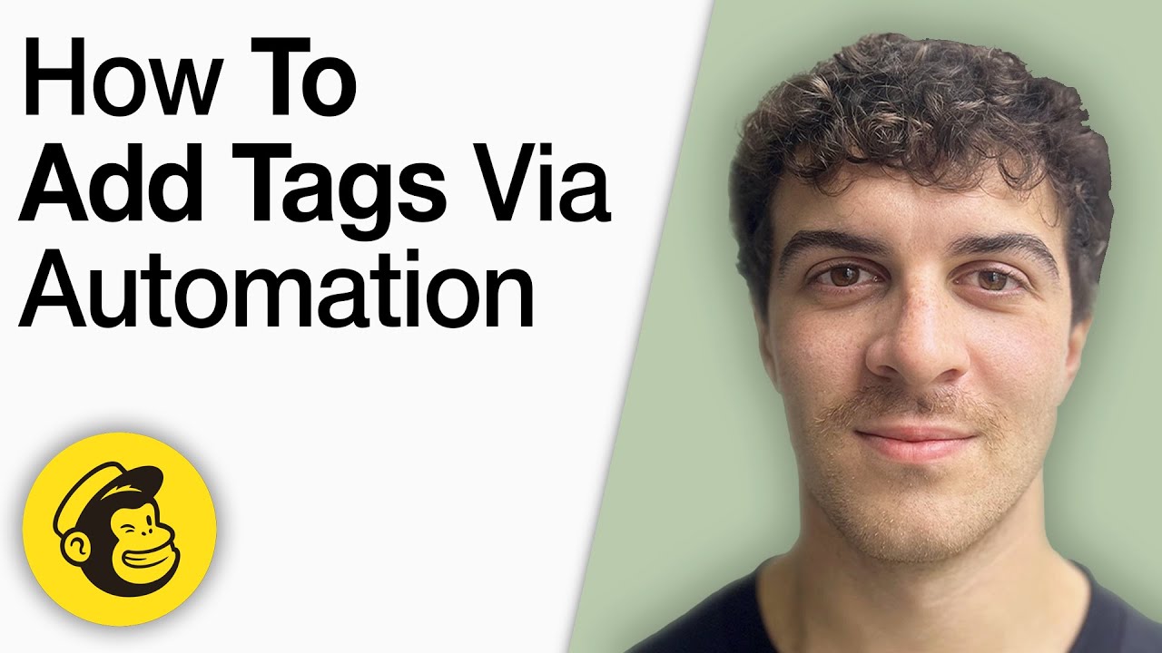 How to Add Tags via Automation in Mailchimp [2025 Full Guide]