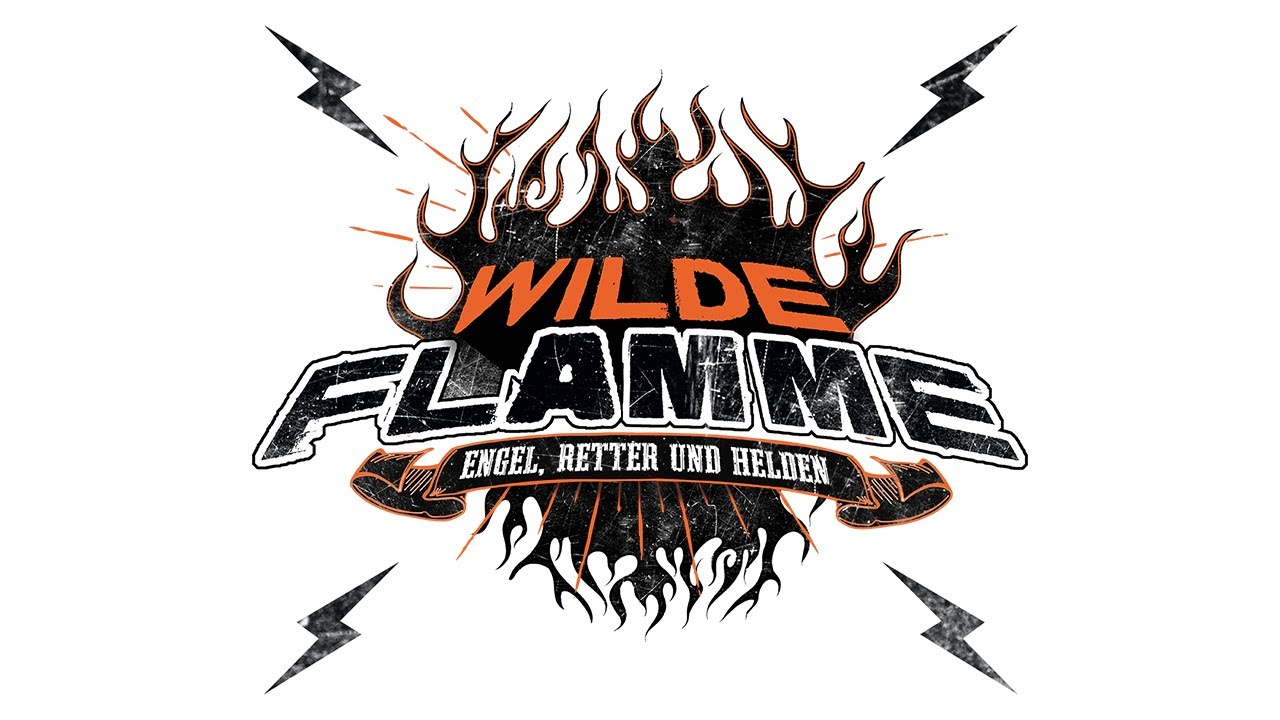 Wilde Flamme &ndash; Engel, Retter und Helden [Offizielles Video]