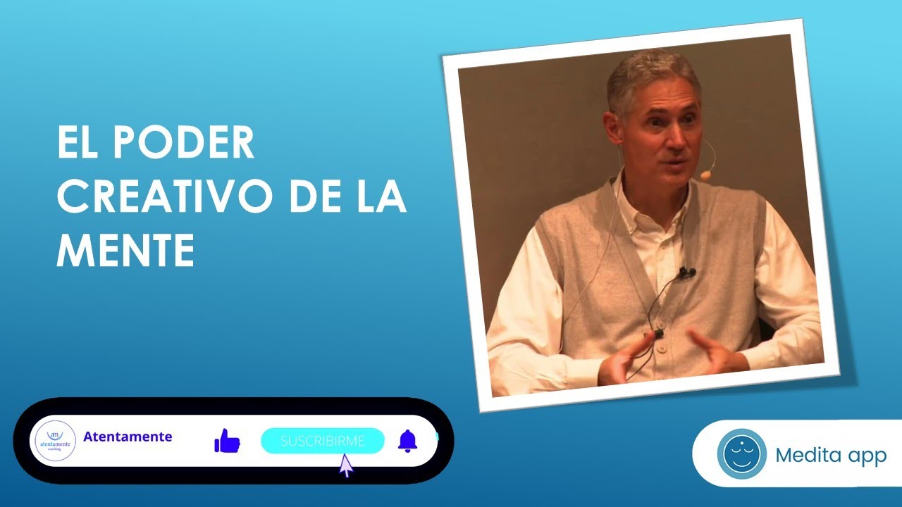 El poder creativo de la mente