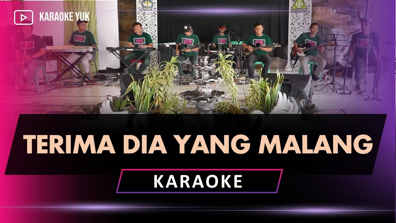 TERIMA DIA YANG MALANG KARAOKE