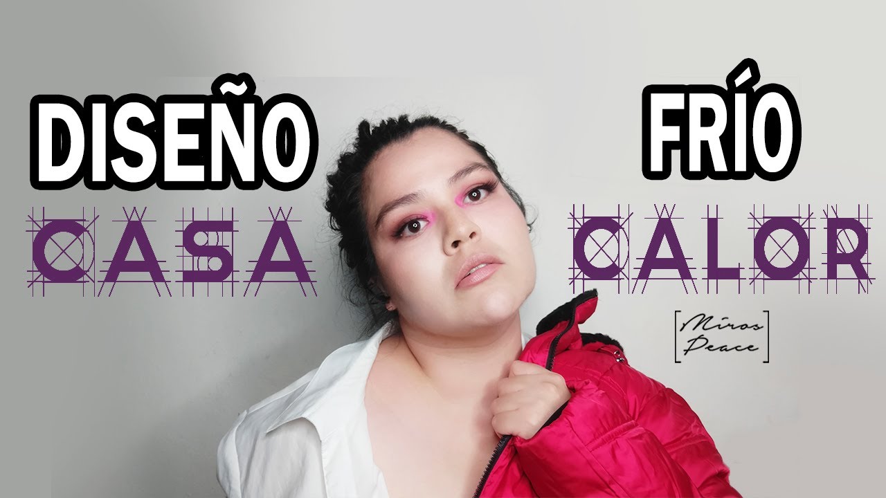 5 TRUCOS  de DISE&Ntilde;O para MEJORAR una CASA [fr&iacute;o, calor, iluminaci&oacute;n, colores]