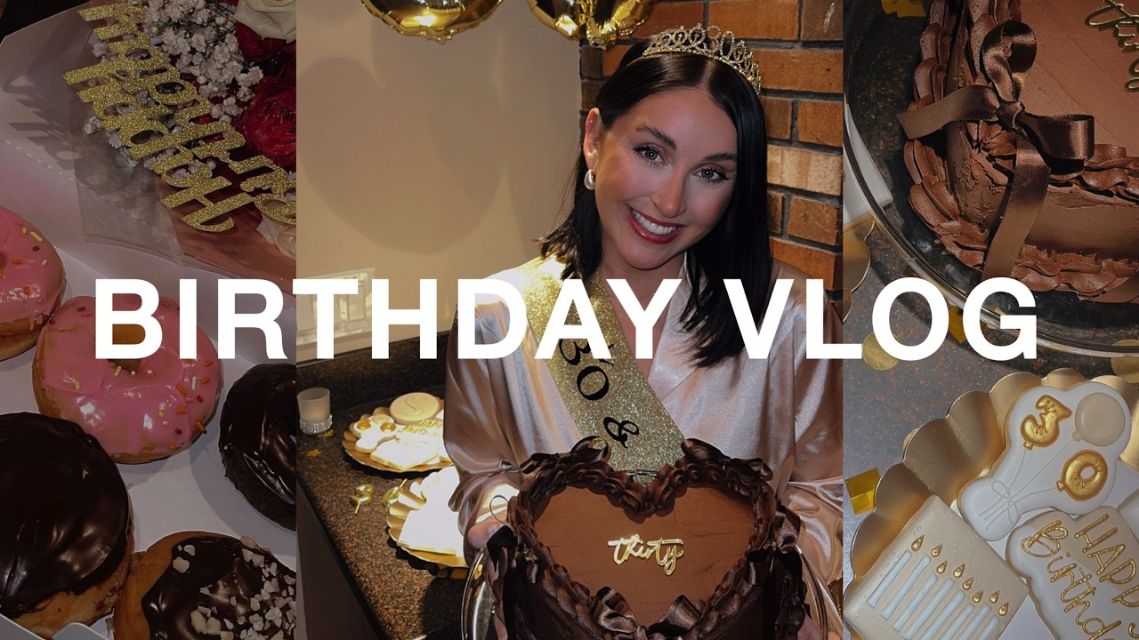 BIRTHDAY VLOG!