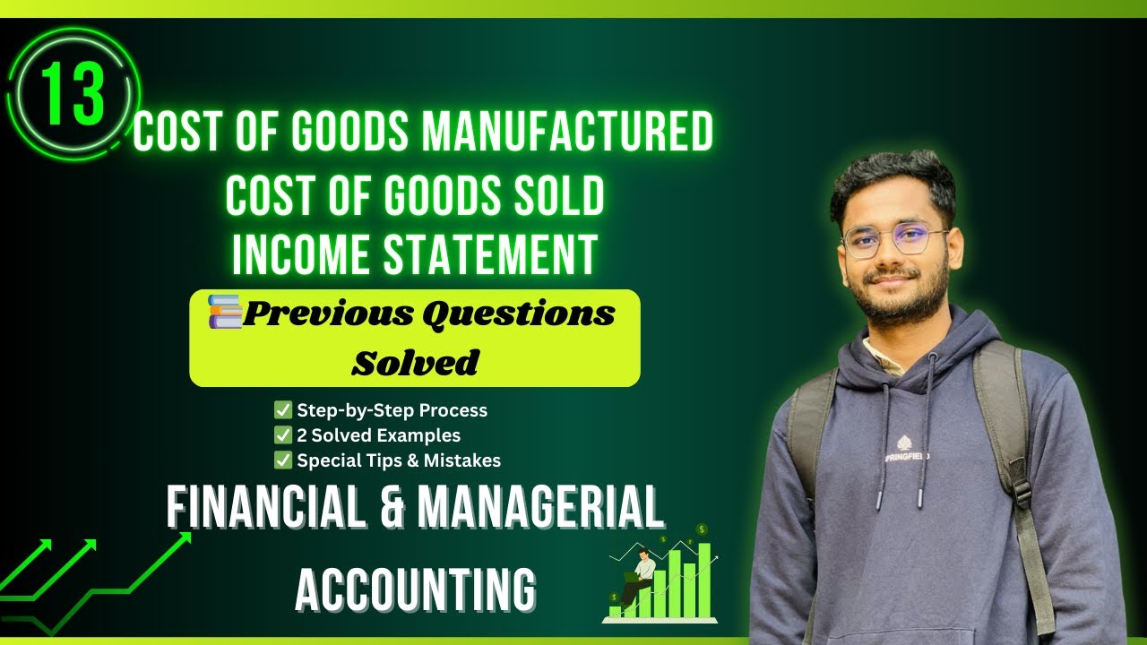 Cost Terms, Concepts, and Classifications with Cost Sheet | Lecture 13 | FMA