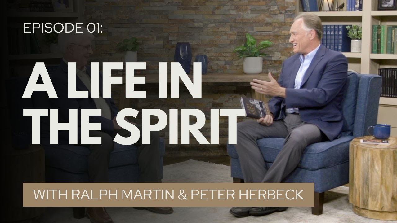 A Life in the Spirit [Ralph Martin & Peter Herbeck]