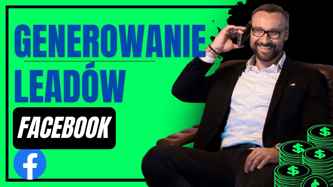 Jak Pozyskiwać Kontakty Na FB? (facebook lead ads generowanie leadów)