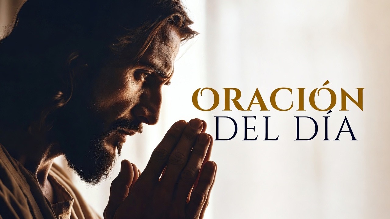 ¡Oración de la mañana! ¡Empieza el día dándole gracias a Dios!