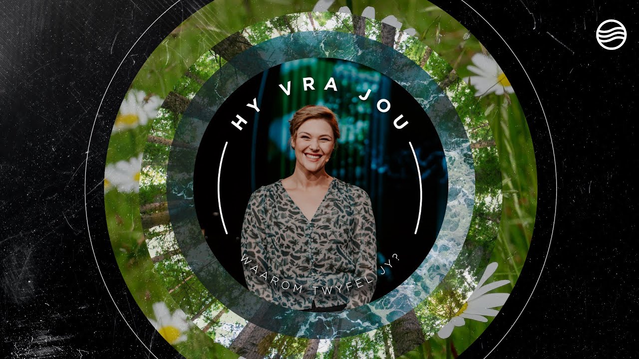 30 April | Melissa van Biljon | Waarom twyfel jy?