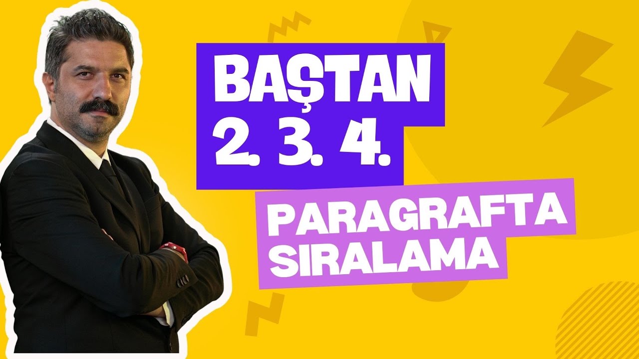 Baştan 2.3.4. | Paragrafta Sıralama | RÜŞTÜ HOCA