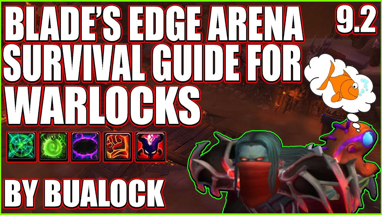 How To Survive As Warlock All 3 Specs - Positioning , Cooldown Trading & More - Blades Edge Arena #1