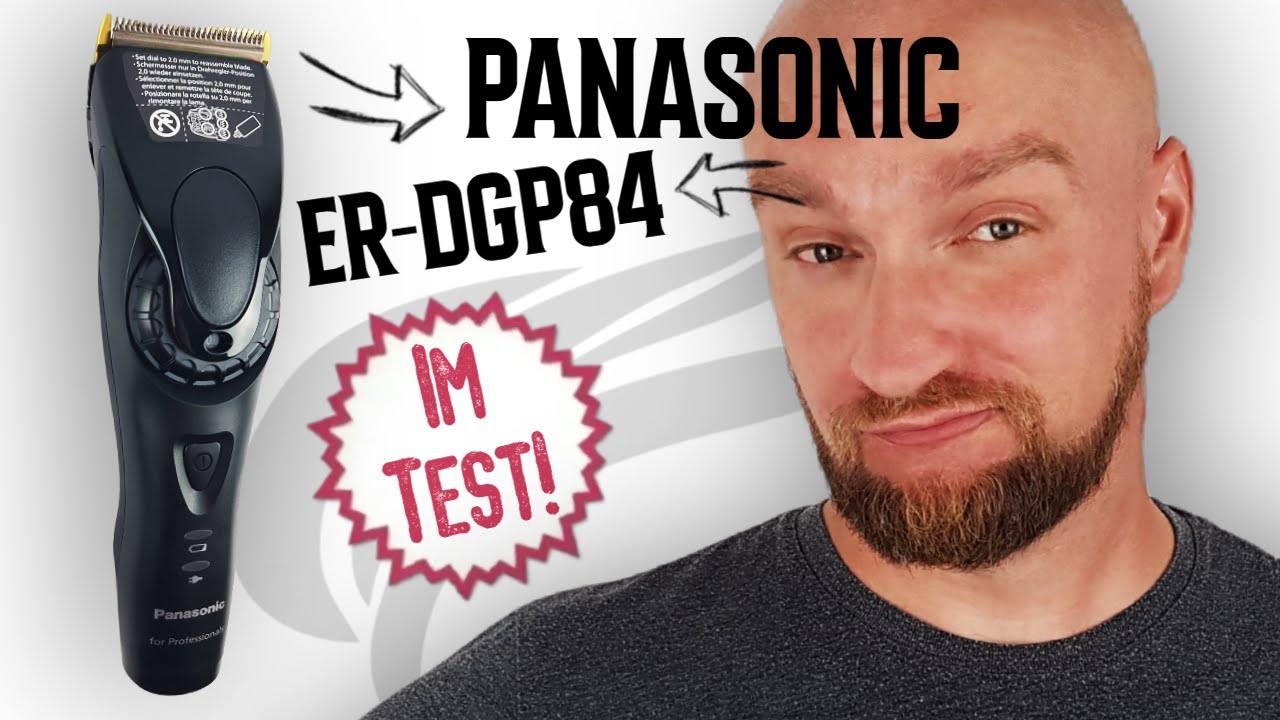 Panasonic ER-DGP84 Test ► Profi Haarschneider auf dem Prüfstand! ✅ Inkl. Vergleich mit ER-DGP82