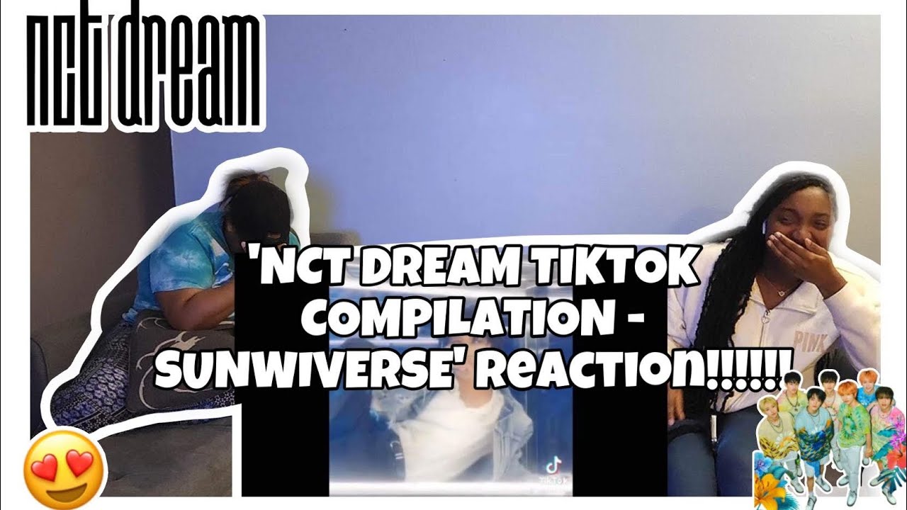 NCT DREAM TIKTOK COMPILATION - SUNWIVERSE REACTION!!!!!!!!🫠🥵💚
