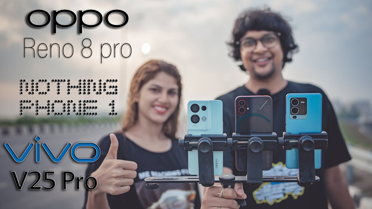 Vivo V25 Pro vs Oppo Reno 8 Pro vs Nothing Phone 1 detailed Camera test |