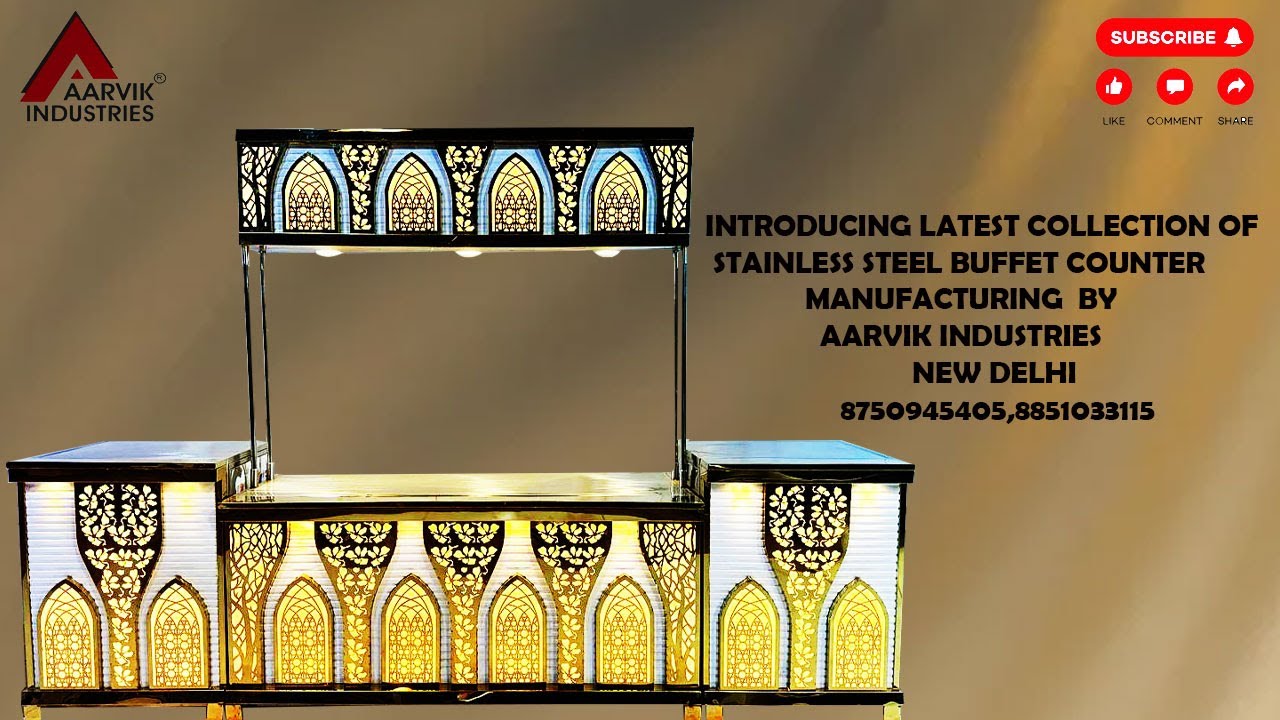 INTRODUCING LATEST COLLECTION OF STAINLESS STEEL BUFFET COUNTER MANUFACTURING  BY AARVIK INDUSTRIES