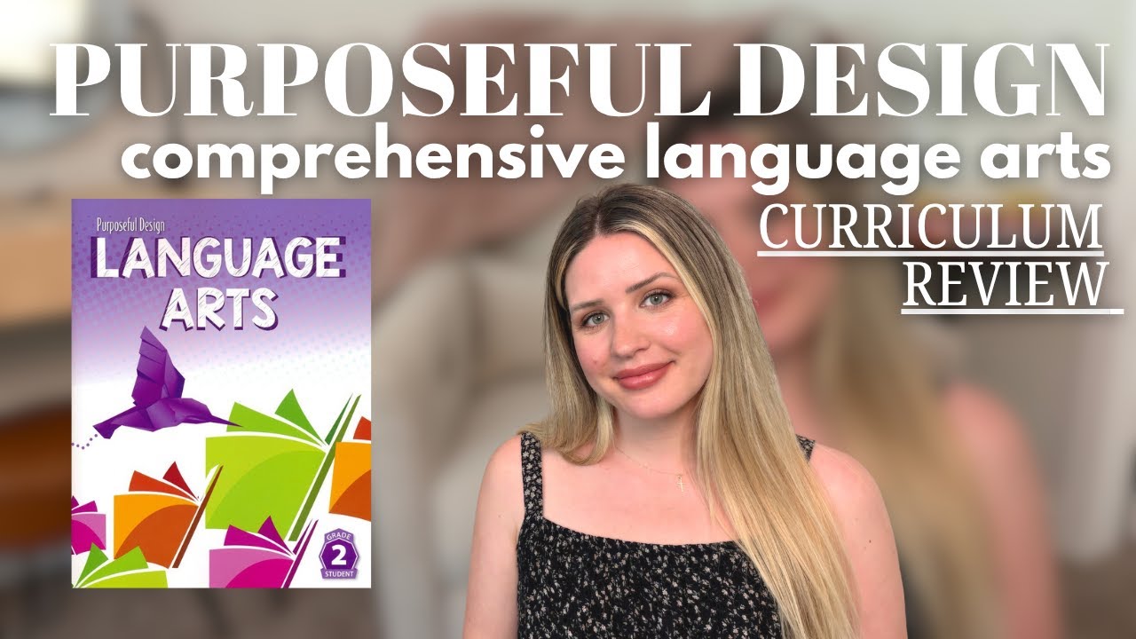 2ND GRADE LANGUAGE ARTS || Purposeful Design Curriculum Review