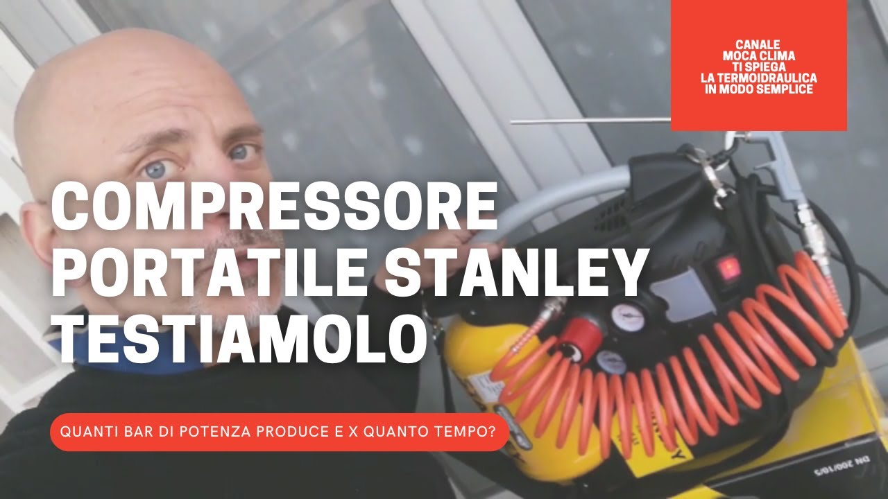 COMPRESSORE PORTATILE STANLEY COME VA' E QUANTI BAR DI POTENZA ARIA COMPRESSA?