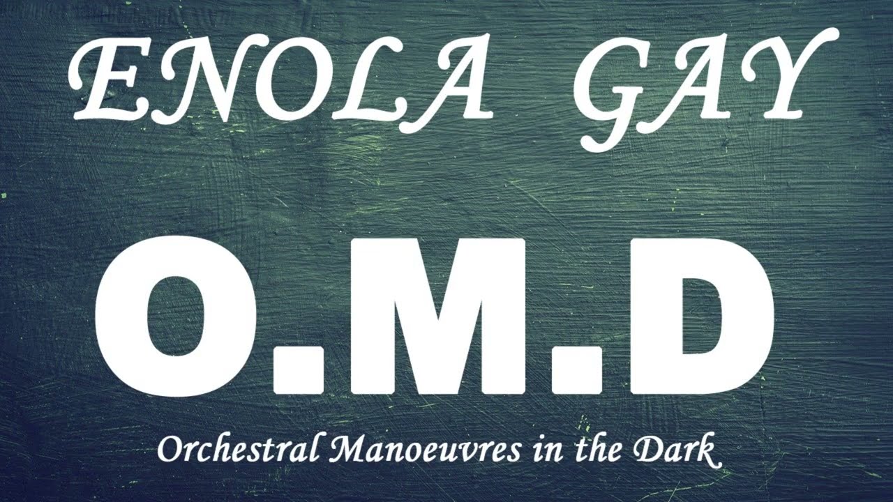 OMD (Orchestral Manoeuvres in the Dark) - Enola Gay (Instrumental Remix)