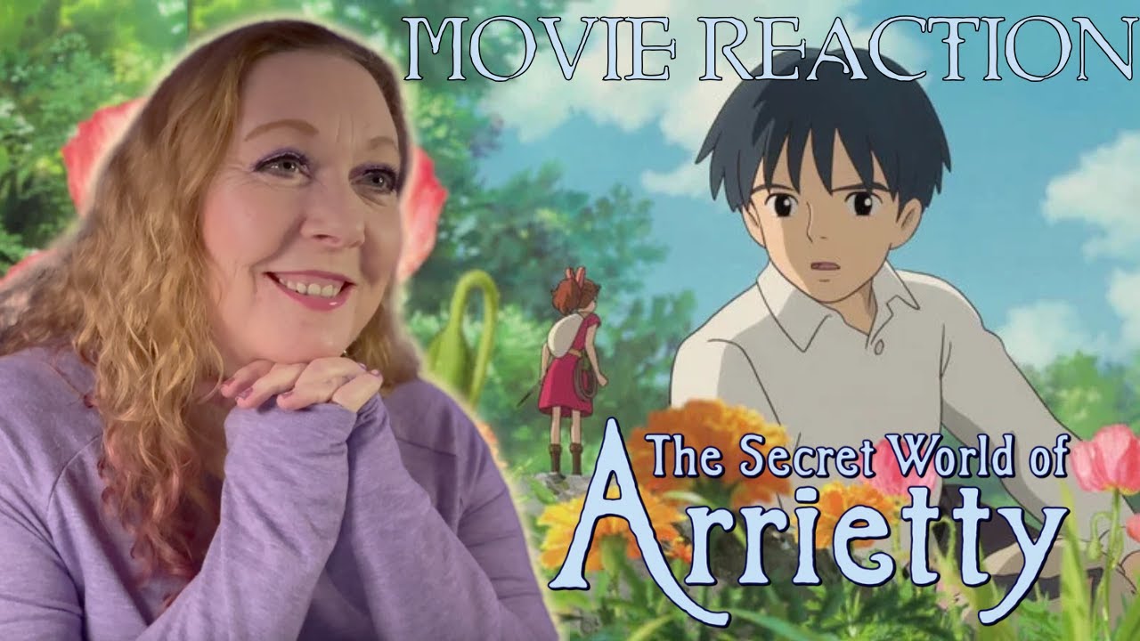 💖ARRIETTY IS SO BRAVE💖 | Mom REACTS to | The Secret World Of Arrietty | *For The First Time*