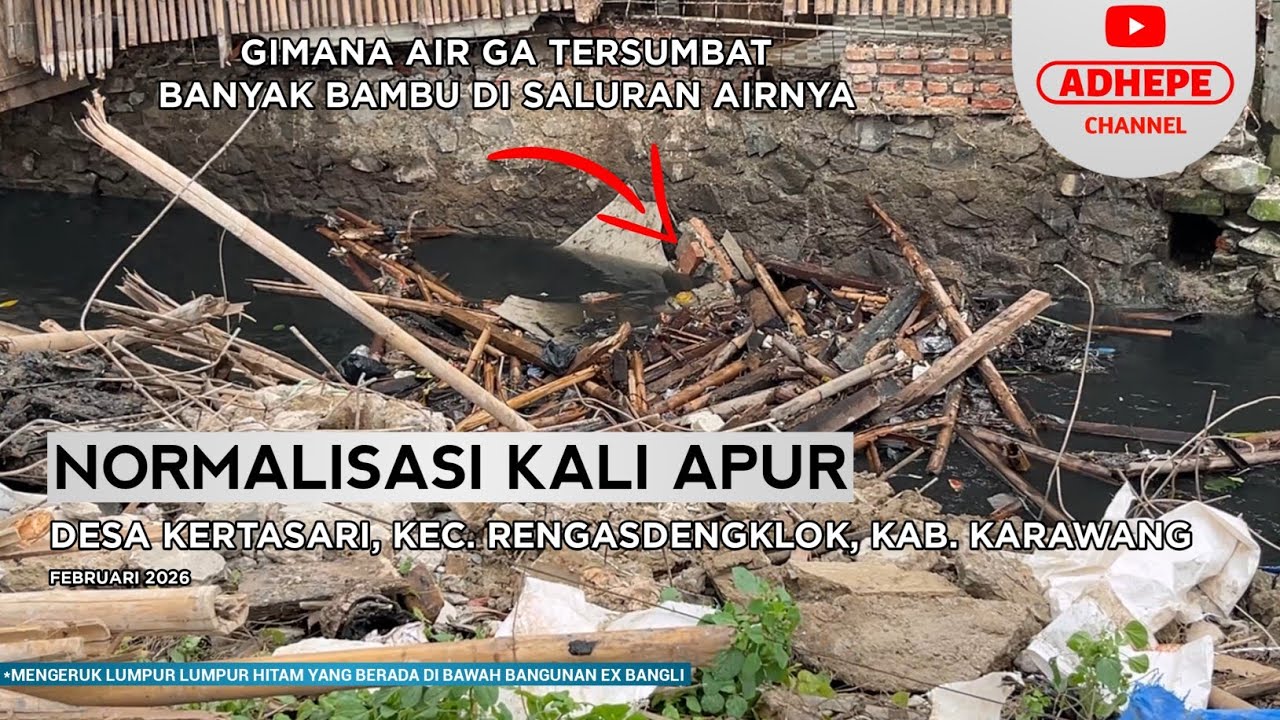 BAMBU DISALURAN AIR BIKIN RUWET | NORMALISASI KALI APUR DENGKLOK - KARAWANG 2026 