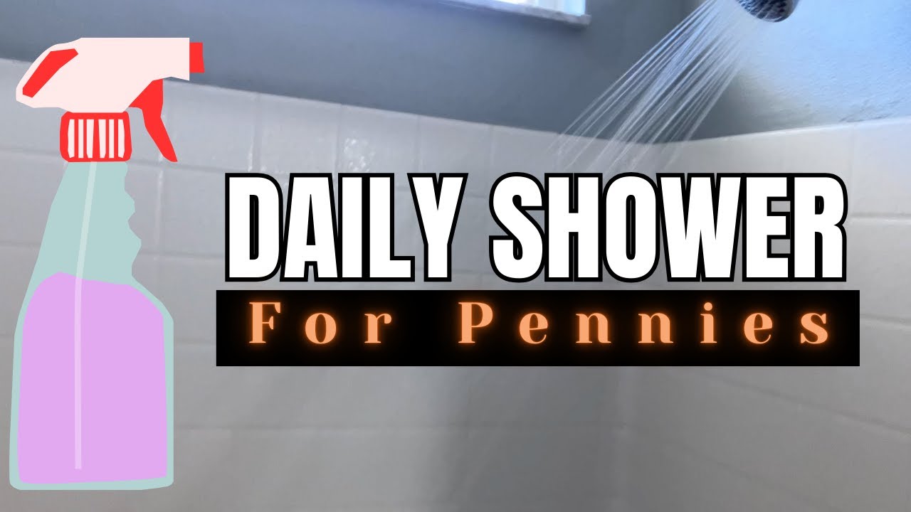 DIY Daily Shower Cleaner for Pennies | Better Than Dollar Tree & Super Cheap! #showercleaning