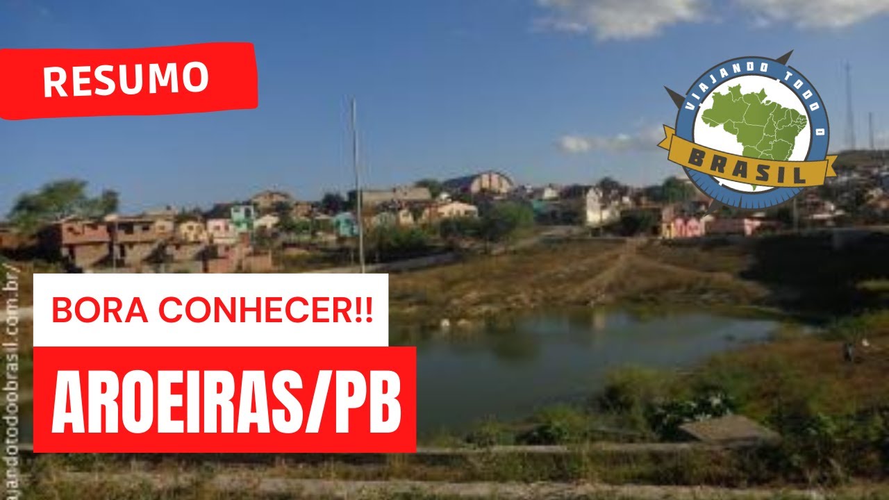Aroeiras/PB - Viajando Todo o Brasil