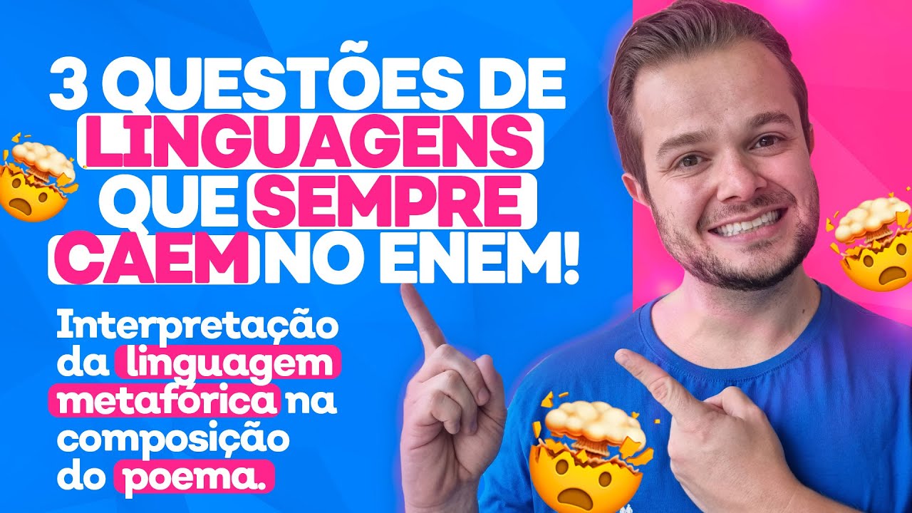 SEMPRE CAI NO ENEM: Interpretação da linguagem metafórica na composição do poema