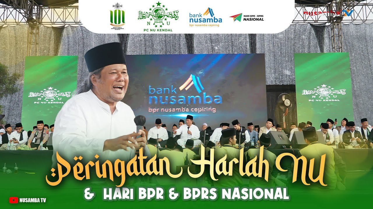 PENGAJIAN UMUM GUS MUWAFIQ DI HARLAH NU 101 & HARI BPR BPRS NASIONAL 2024 || RSNU KENDAL
