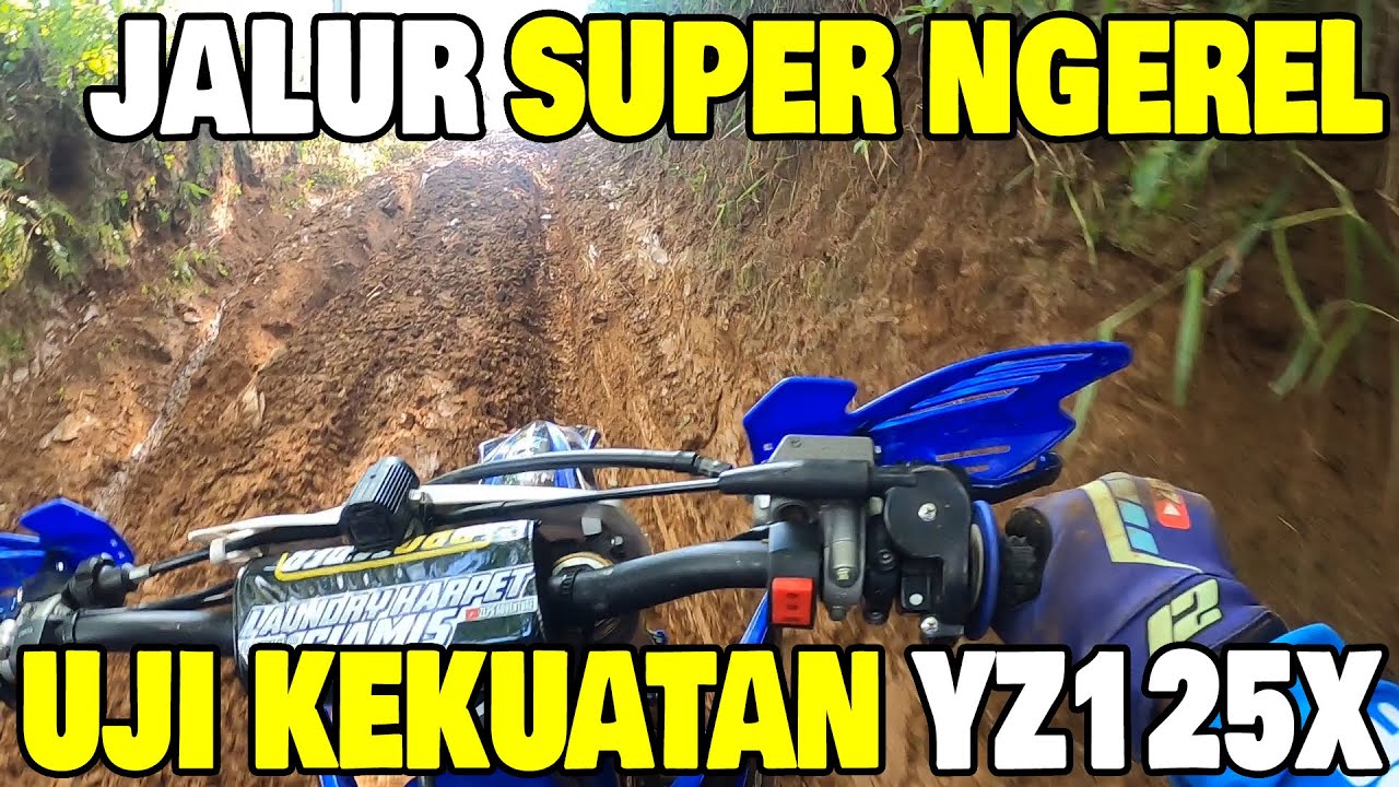 REVIEW YAMAHA YZ125X DI JALUR NGEREL LICIN | REVIEW YZ 125X JELAJAH ALAM PUCUKIBUN PALUGON WANAREJA