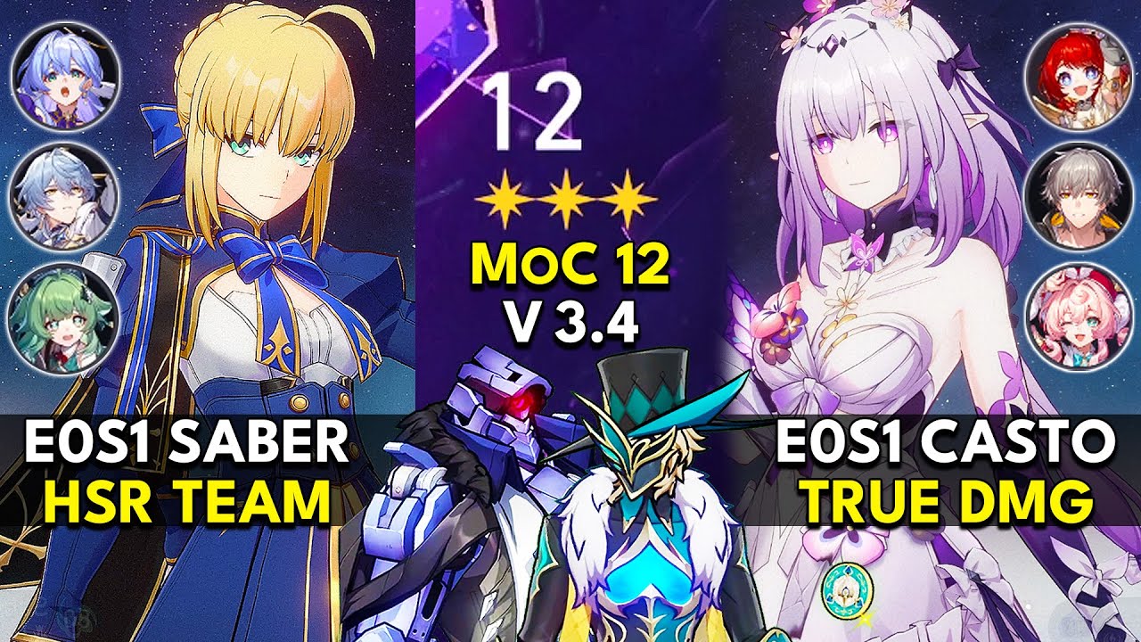 E0S1 Saber Hyper & E0S1 Castorice True DMG |Memory of Chaos Floor 12 (3 Stars) Honkai: Star Rail 3.4