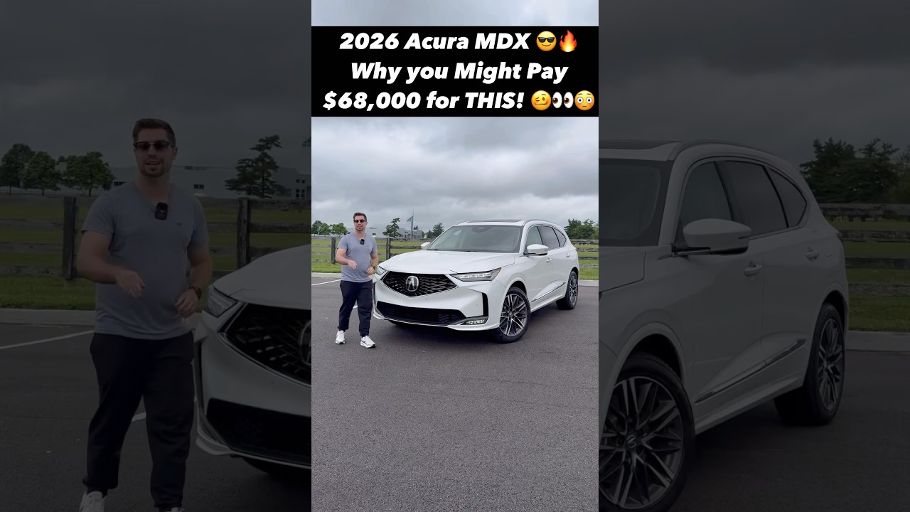 5 Reasons Why you Might Pay $68,000 for the 2026 Acura MDX Advance!! #carconfections #automobile
