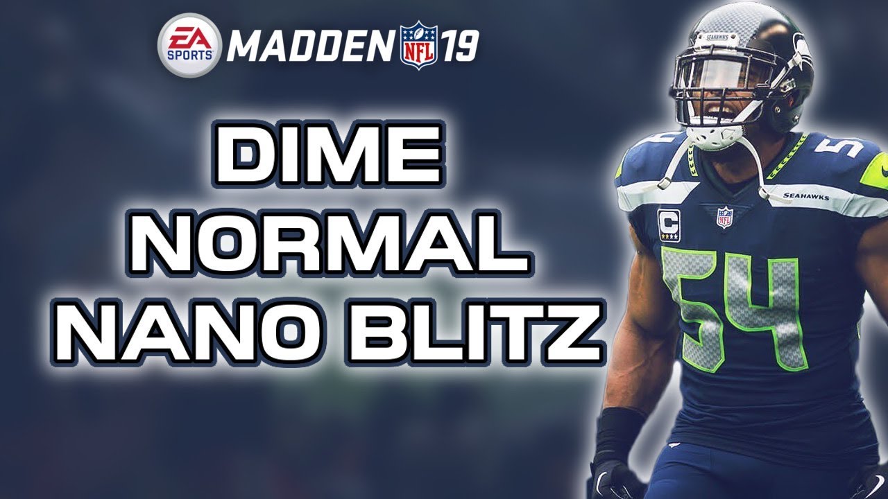 NANO BLITZ - Dime: Universal - Madden 19 Tips