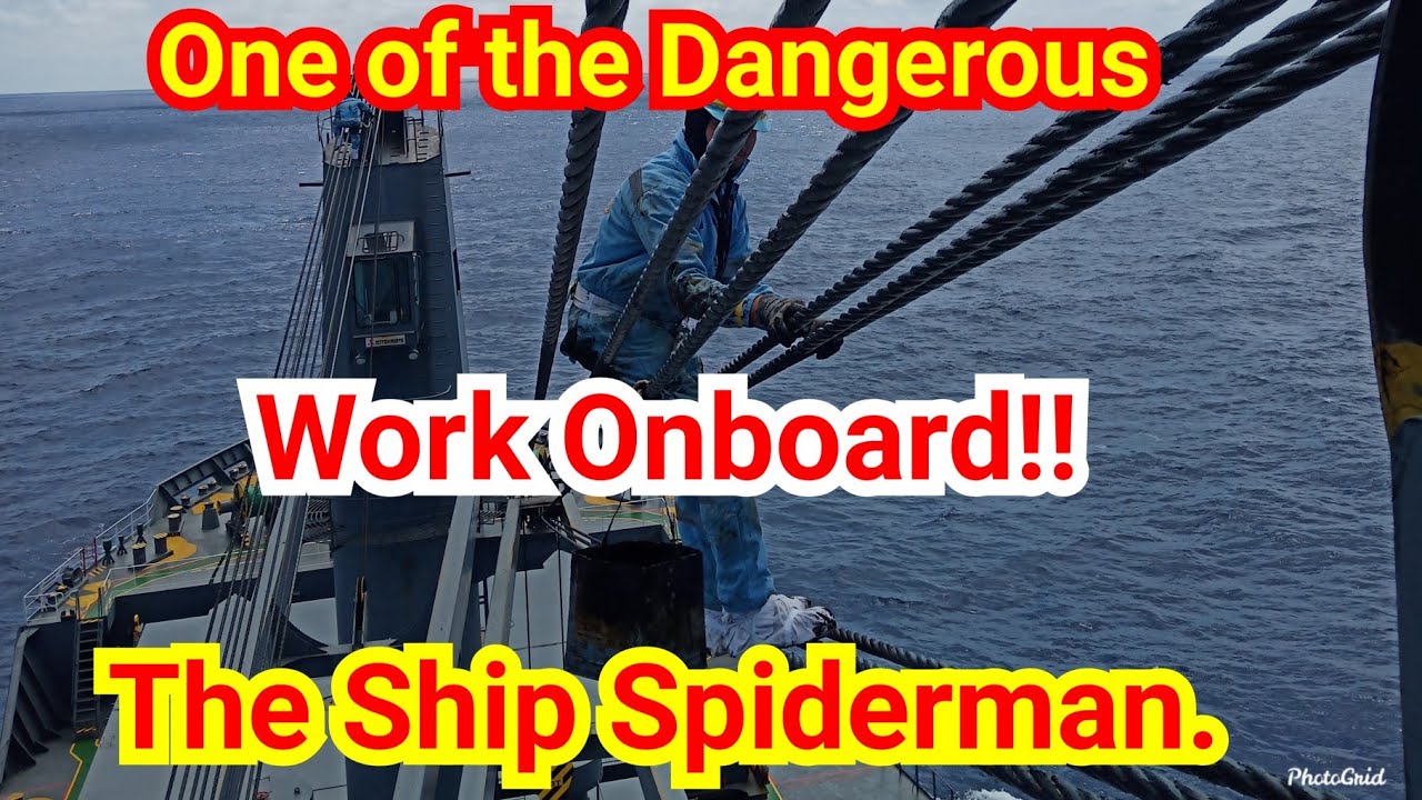 One of the Dangerous Work Onboard l Seaman Vlog