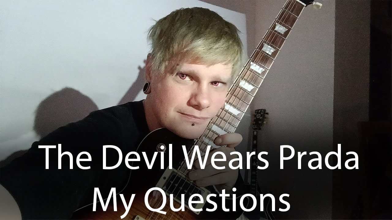The Devil Wears Prada - My Questions Guitar Cover
