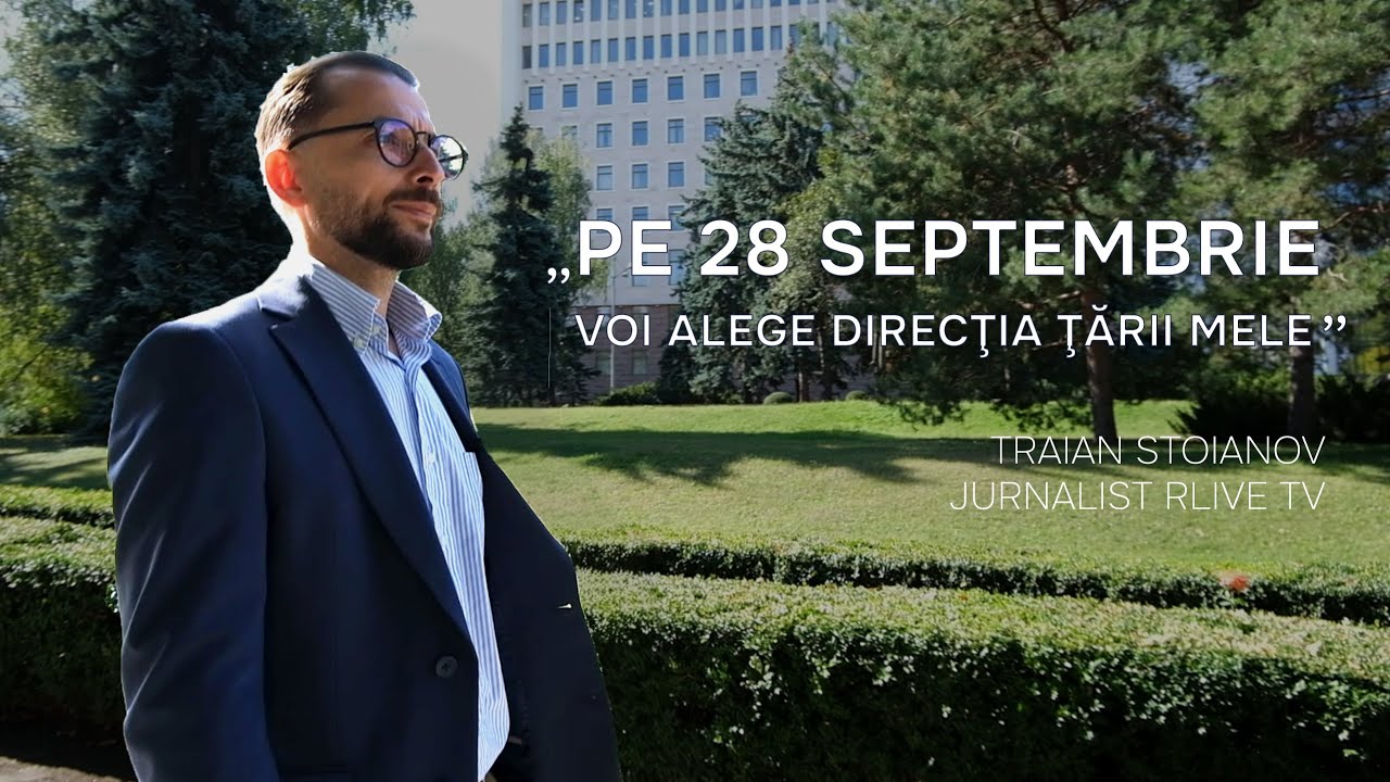 Traian Stoianov, jurnalist RLIVE TV: &bdquo;Pe 28 septembrie, uniţi, ieşim, alegem, votăm!&rdquo;