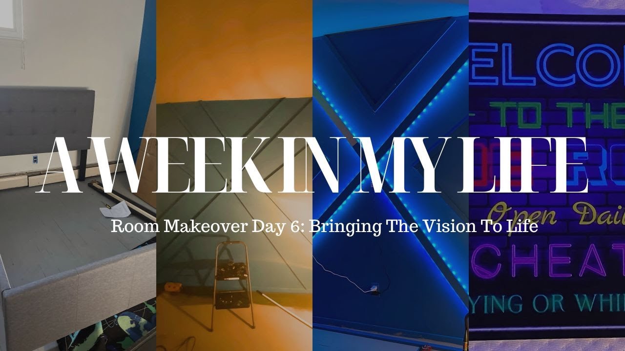 A Week In My Life Room Make Over Final CountDown