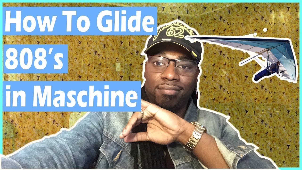 How to Glide 808's in Maschine (Fastest Way!)