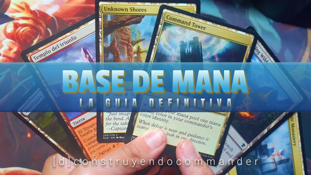 GUIA DEFINITIVA: BASE de MANA y sus SECRETOS | Construi en 2, 3, 4 y 5 Colores en EDH | GUIA MTG Esp