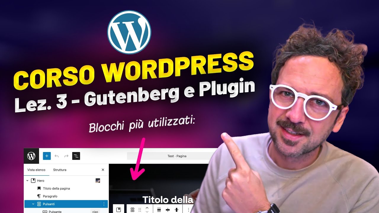 WordPress Tutorial ITA 03 - Creare pagine con Gutenberg (Velocità ed Efficienza)