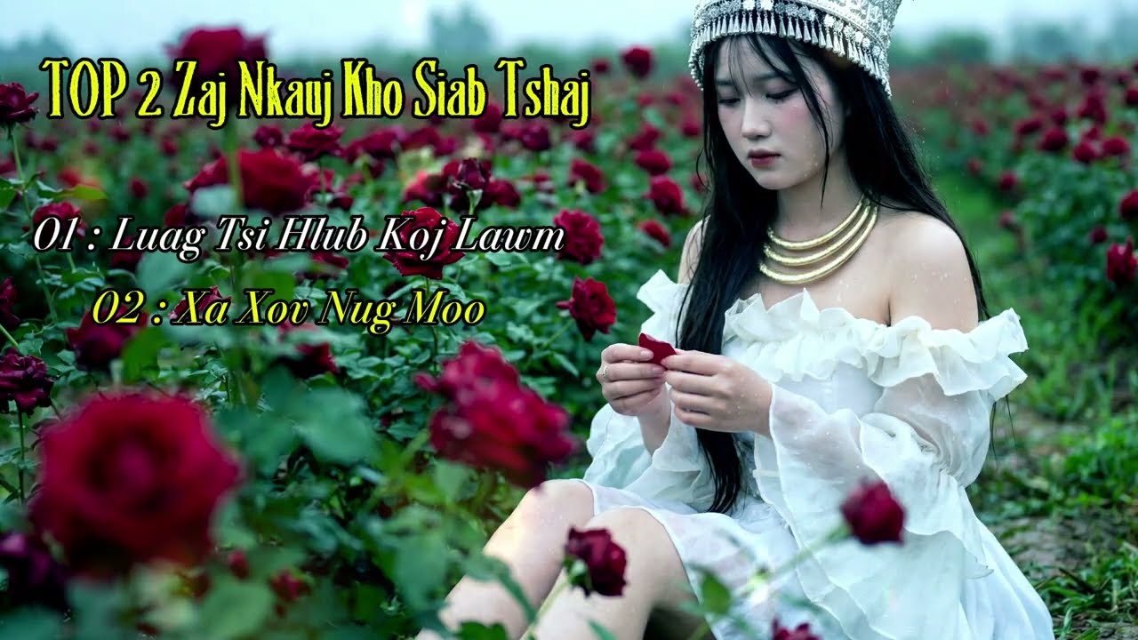 Nkauj Hmoob Kho Siab 2026 l Hmong Sad Songs l Nkauj Kho  Siab #nkaujhmoob #suabkhosiab
