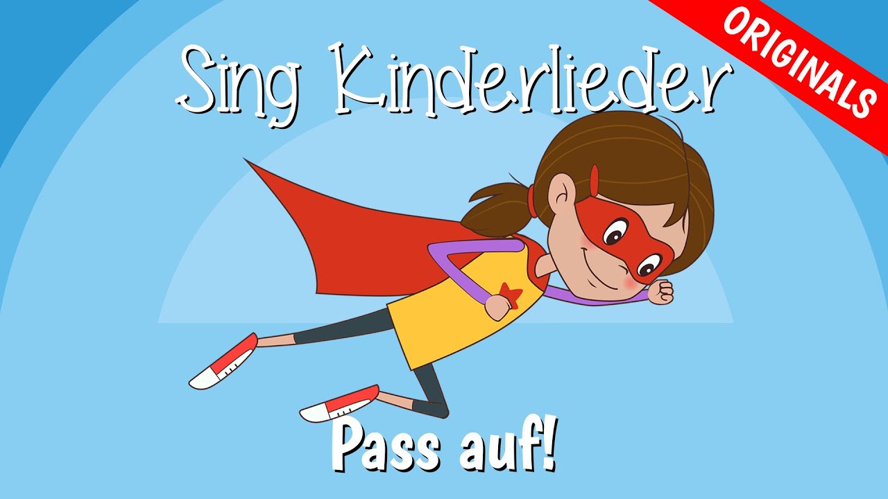 Pass auf! - Neue Kinderlieder zum Mitsingen | Sing Kinderlieder pr&auml;sentiert Fritzi und Flo