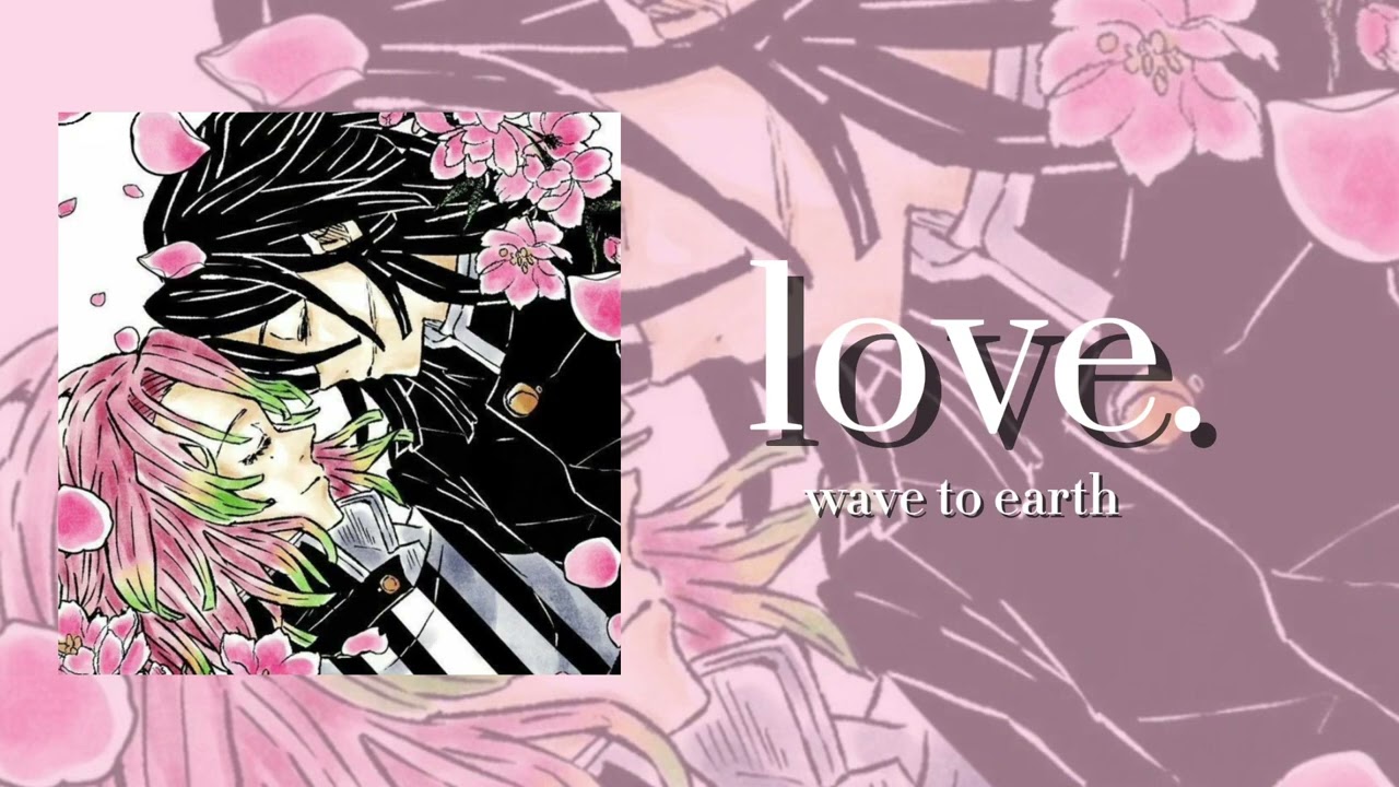 love. - wave to earth ||“iguro-san, iguro san please..