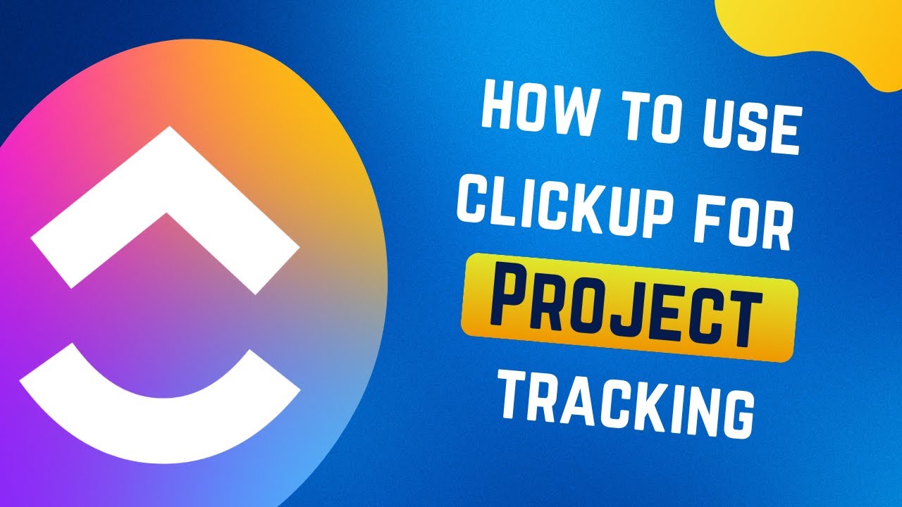 How to use Clickup for project tracking - Easy!
