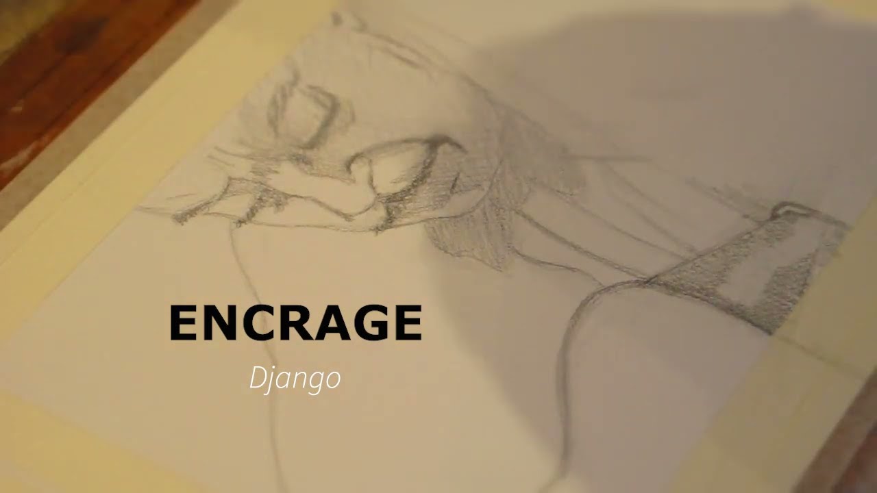 Encrage: Django